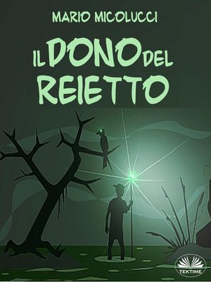 cover image of Il Dono Del Reietto